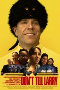 Постер Не говорите Ларри (Don't Tell Larry)