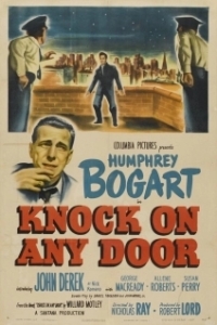Постер Стучись в любую дверь (Knock on Any Door)
