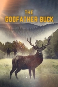 Постер Крёстный олень (The Godfather Buck)