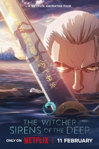 Постер Ведьмак: Сирены глубин (The Witcher: Sirens of the Deep)