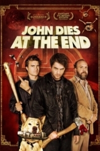 Постер В финале Джон умрёт (John Dies at the End)