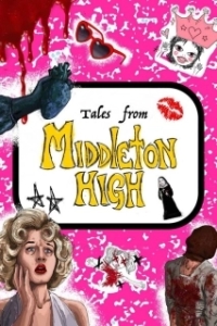 Постер Истории средней школы Миддлтона (Tales from Middleton High)