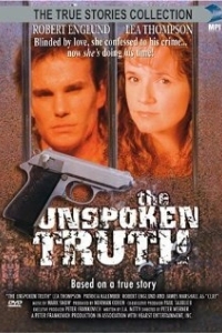 Постер Невысказанная правда (The Unspoken Truth)