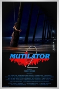 Постер Расчленитель 2 (Mutilator 2)