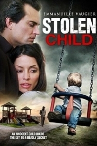 Постер Похищенный ребёнок (Stolen Child)