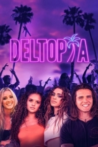 Постер Дельтопия (Deltopia)