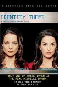 Постер Кража личности (Identity Theft: The Michelle Brown Story)