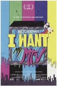 Постер Не мешайте, я смотрю MTV (Biography: I Want My MTV)