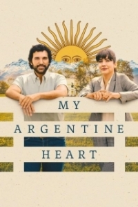 Постер Моя аргентинская душа (My Argentine Heart)
