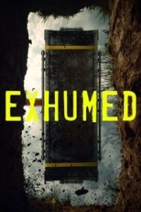 Постер Эксгумированные (Exhumed)