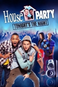 Постер Прощальная вечеринка (House Party: Tonight's the Night)