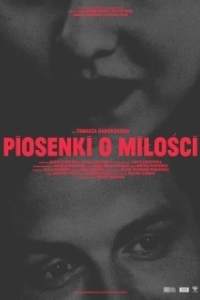 Постер Песни о любви (Piosenki o milosci)