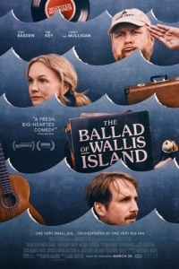 Постер Баллада об острове Уоллис (The Ballad of Wallis Island)