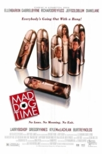 Постер Время бешеных псов (Mad Dog Time)