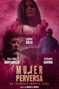 Постер Извращённая любовь (Mujer Perversa)